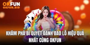 đánh bao lô okfun