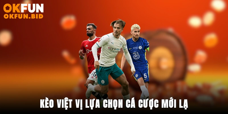 kèo việt vị okfun