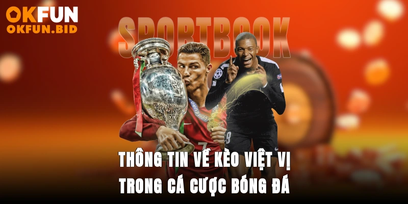 Thông tin về kèo việt vị trong cá cược bóng đá